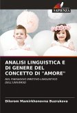 ANALISI LINGUISTICA E DI GENERE DEL CONCETTO DI "AMORE" ANALISI LINGUISTICA E DI GENERE DEL CONCETTO DI "AMORE"