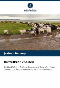 Büffelkrankheiten - Bebawy, Jakleen