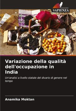 Variazione della qualità dell'occupazione in India - Moktan, Anamika