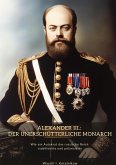 Alexander III.: Der unerschütterliche Monarch