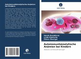Autoimmunhämolytische Anämien bei Kindern