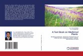 A Text Book on Medicinal Plants A Text Book on Medicinal Plants