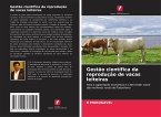 Gestão científica da reprodução de vacas leiteiras