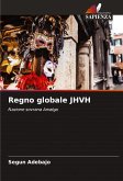 Regno globale JHVH Regno globale JHVH