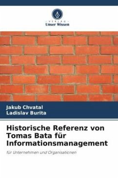 Cover Historische Referenz von Tomas Bata für Informationsmanagement