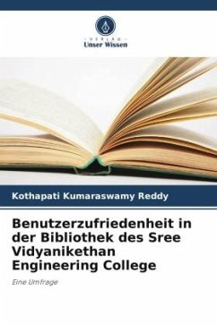 Cover Benutzerzufriedenheit in der Bibliothek des Sree Vidyanikethan Engineering College
