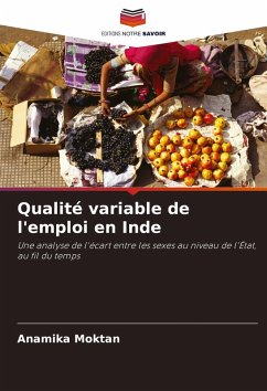 Qualité variable de l'emploi en Inde - Moktan, Anamika