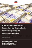 L'impact de la radio sur l'adoption par le public de nouvelles politiques gouvernementales L'impact de la radio sur l'adoption par le public de nouvelles politiques gouvernementales