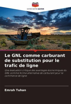 Cover Le GNL comme carburant de substitution pour le trafic de ligne