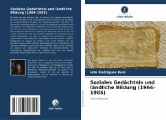 Soziales Gedächtnis und ländliche Bildung (1964-1985) - Rodrigues Reis, Iete