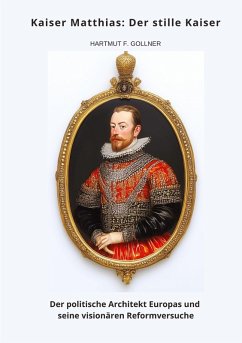 Cover Kaiser Matthias: Der stille Kaiser