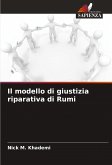 Il modello di giustizia riparativa di Rumi Il modello di giustizia riparativa di Rumi