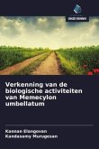 Verkenning van de biologische activiteiten van Memecylon umbellatum Verkenning van de biologische activiteiten van Memecylon umbellatum