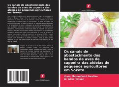 Os canais de abastecimento dos bandos de aves de capoeira das aldeias de pequenos agricultores em Sokoto - Ibrahim, Umar Malumfashi;Hassan, W. Akin