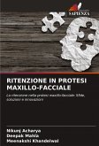 RITENZIONE IN PROTESI MAXILLO-FACCIALE