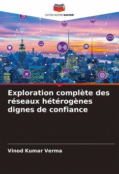Cover Exploration complète des réseaux hétérogènes dignes de confiance