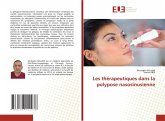 Les thérapeutiques dans la polypose nasosinusienne Les thérapeutiques dans la polypose nasosinusienne