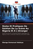 Styles Et Pratiques De Gestion De La Scène Au Nigeria Et À L'étranger Styles Et Pratiques De Gestion De La Scène Au Nigeria Et À L'étranger