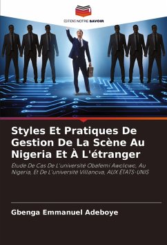 Styles Et Pratiques De Gestion De La Scène Au Nigeria Et À L'étranger - Adeboye, Gbenga Emmanuel