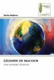 Légende de Macour