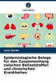 Epidemiologische Belege für den Zusammenhang zwischen Ballaststoffen und chronischen Krankheiten Epidemiologische Belege für den Zusammenhang zwischen Ballaststoffen und chronischen Krankheiten