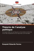 Théorie de l'analyse politique Théorie de l'analyse politique