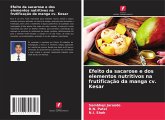 Efeito da sacarose e dos elementos nutritivos na frutificação da manga cv. Kesar Efeito da sacarose e dos elementos nutritivos na frutificação da manga cv. Kesar