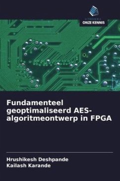 Cover Fundamenteel geoptimaliseerd AES-algoritmeontwerp in FPGA