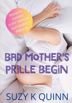 Cover Bad Mother's Prille Begin