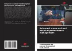 Balanced scorecard and hospital performance management
