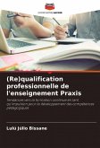 (Re)qualification professionnelle de l'enseignement Praxis