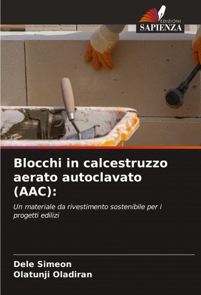 Blocchi in calcestruzzo aerato autoclavato (AAC):