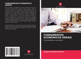 FUNDAMENTOS ECONÓMICOS GERAIS FUNDAMENTOS ECONÓMICOS GERAIS