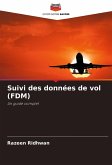 Suivi des données de vol (FDM) Suivi des données de vol (FDM)