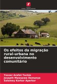 Os efeitos da migração rural-urbana no desenvolvimento comunitário Os efeitos da migração rural-urbana no desenvolvimento comunitário