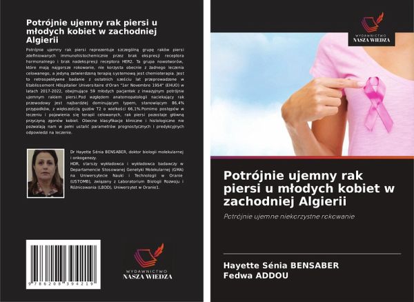 Potrójnie ujemny rak piersi u m¿odych kobiet w zachodniej Algierii