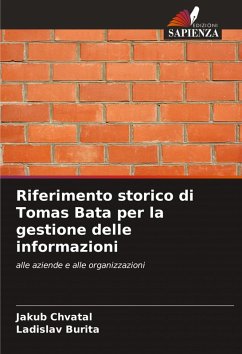 Cover Riferimento storico di Tomas Bata per la gestione delle informazioni