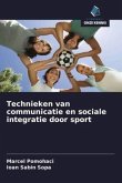 Technieken van communicatie en sociale integratie door sport Technieken van communicatie en sociale integratie door sport