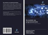 De evolutie van programmeertalen De evolutie van programmeertalen