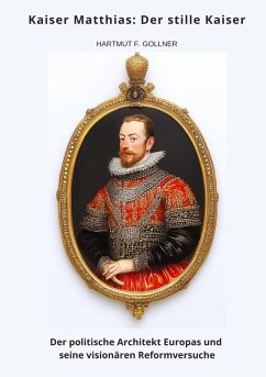 Cover Kaiser Matthias: Der stille Kaiser