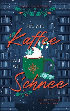 Cover Süß wie Kaffee, kalt wie Schnee