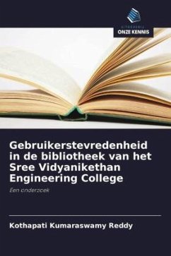 Cover Gebruikerstevredenheid in de bibliotheek van het Sree Vidyanikethan Engineering College