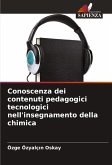 Conoscenza dei contenuti pedagogici tecnologici nell'insegnamento della chimica