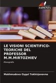LE VISIONI SCIENTIFICO-TEORICHE DEL PROFESSOR M.M.MIRTOZHIEV