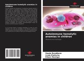 Autoimmune hemolytic anemias in children Autoimmune hemolytic anemias in children