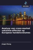 Analyse van cross-market vakantie-effecten op Europese handelsvolumes Analyse van cross-market vakantie-effecten op Europese handelsvolumes