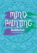 Mind Painting - Bild 1