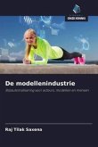De modellenindustrie De modellenindustrie