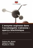 L'enzyme arginase dans l'acromégalie irakienne : aperçu biochimique L'enzyme arginase dans l'acromégalie irakienne : aperçu biochimique