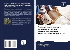 Ocenka popolneniq podzemnyh wod s pomosch'ü modeli WetSpass na osnowe GIS - Meresa, Jesajas;Taje, Gebejehu